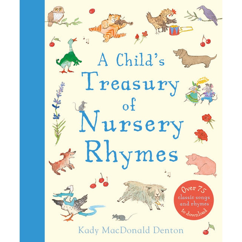 A Child's Treasury of Nursery Rhymes