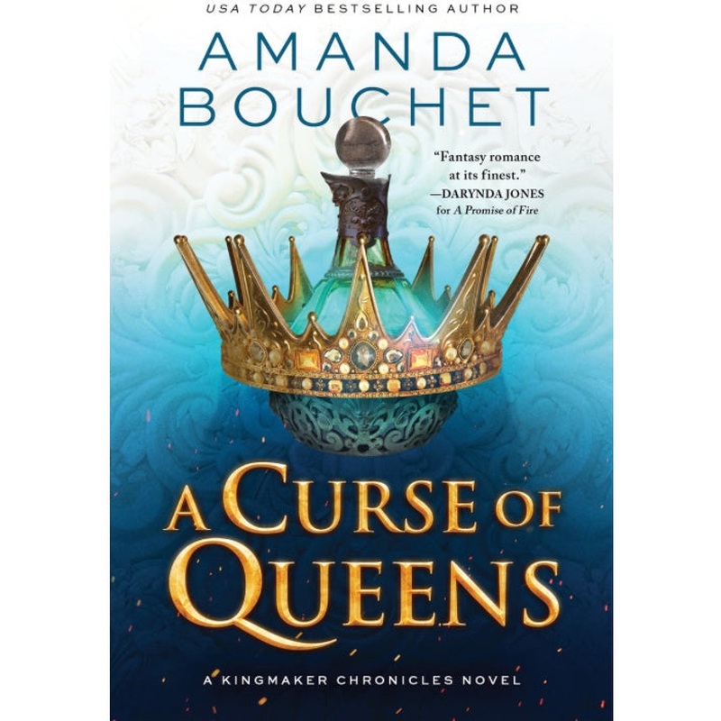 A Curse of Queens Kingmaker Chronicles Novel