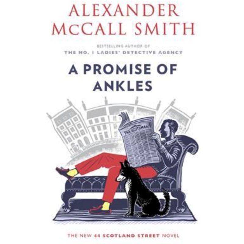 44 Scotland Street #14: A Promise of Ankles