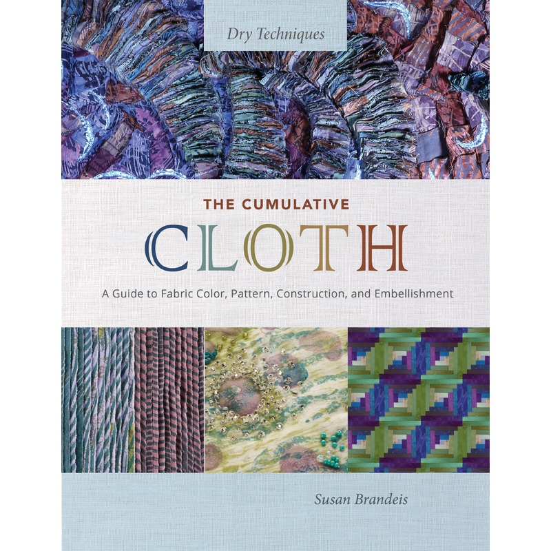 The Cumulative Cloth, Dry Techniques