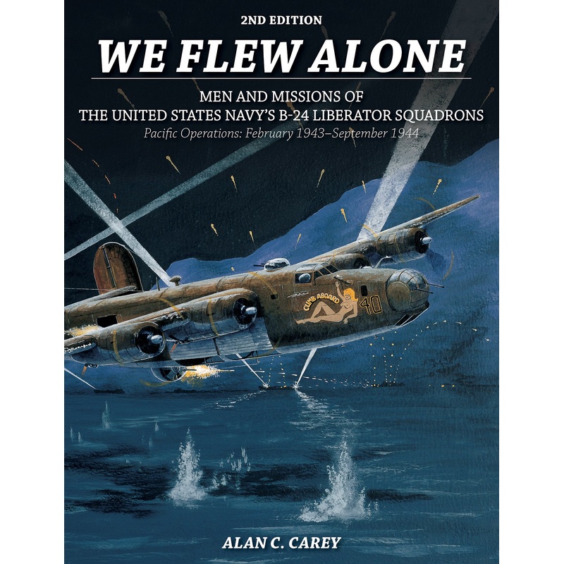 We Flew Alone 2nd Edition