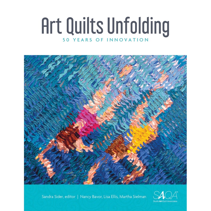 Art Quilts Unfolding