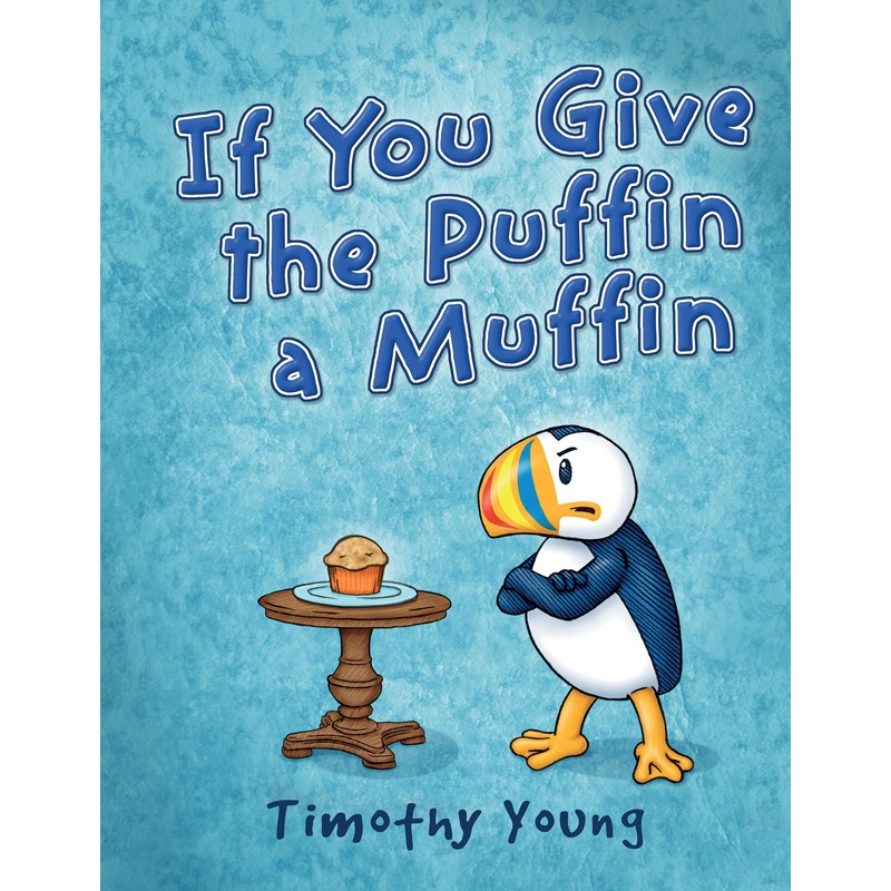 If You Give the Puffin a Muffin