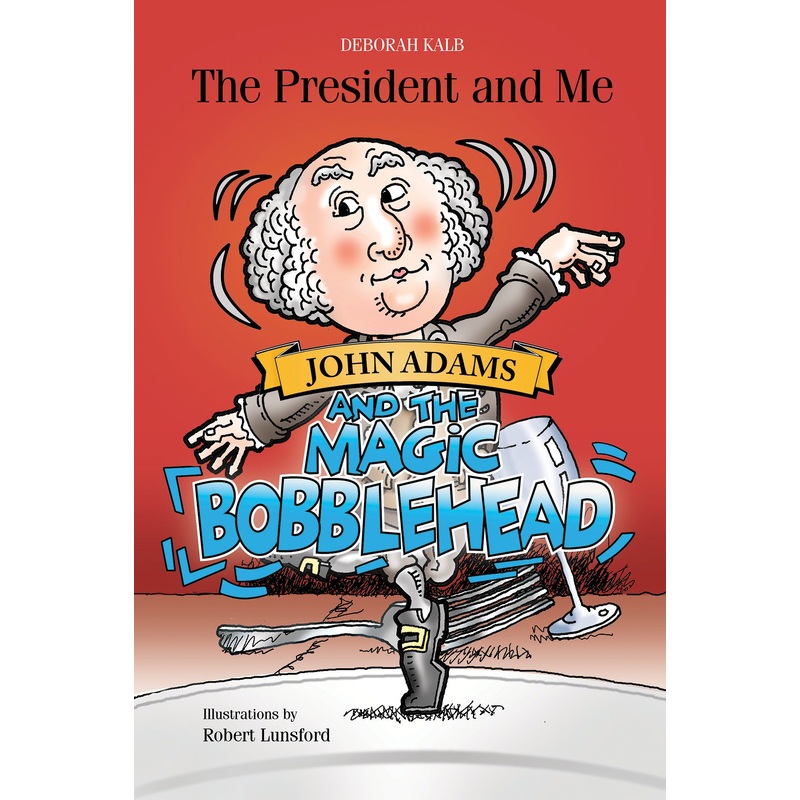John Adams and the Magic Bobblehead
