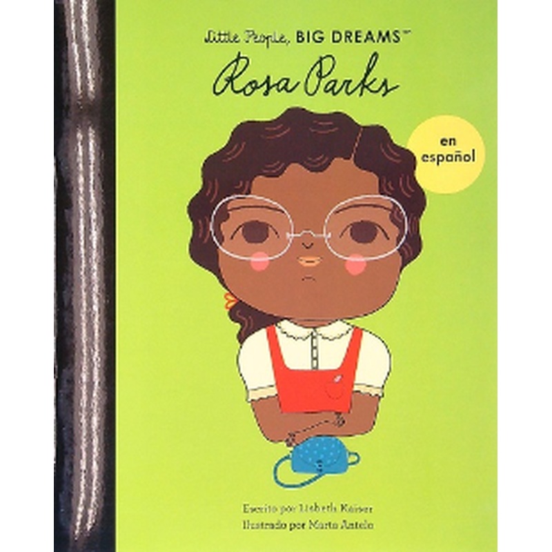 Rosa Parks (Little People Big Dreams) (Spanish)