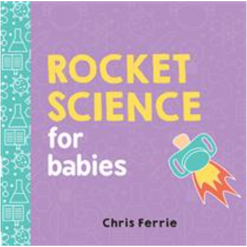 Rocket Science for Babies