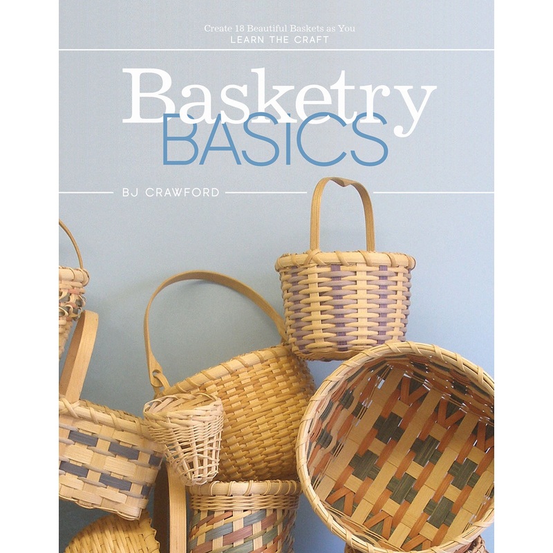 Basketry Basics