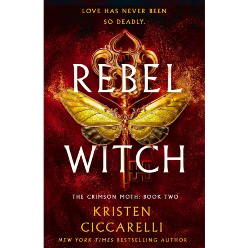 Rebel Witch (The Crimson Moth Book 2)