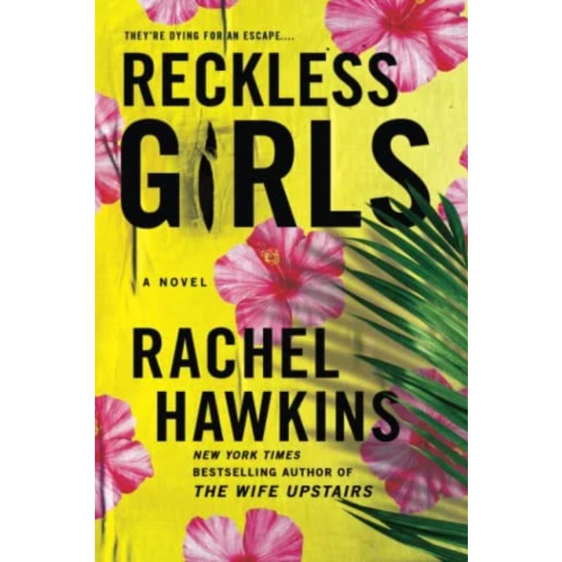 Reckless Girls (HCR)