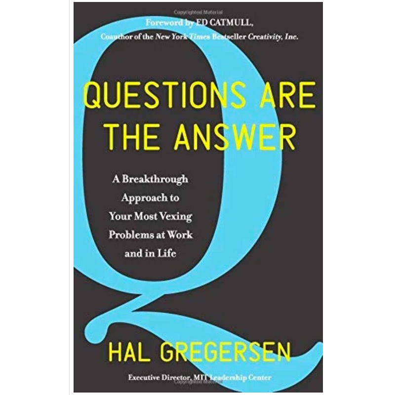 Questions Are the Answer