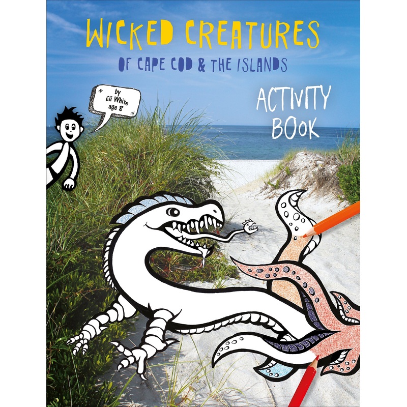 Wicked Creatures of Cape Cod and the Islands