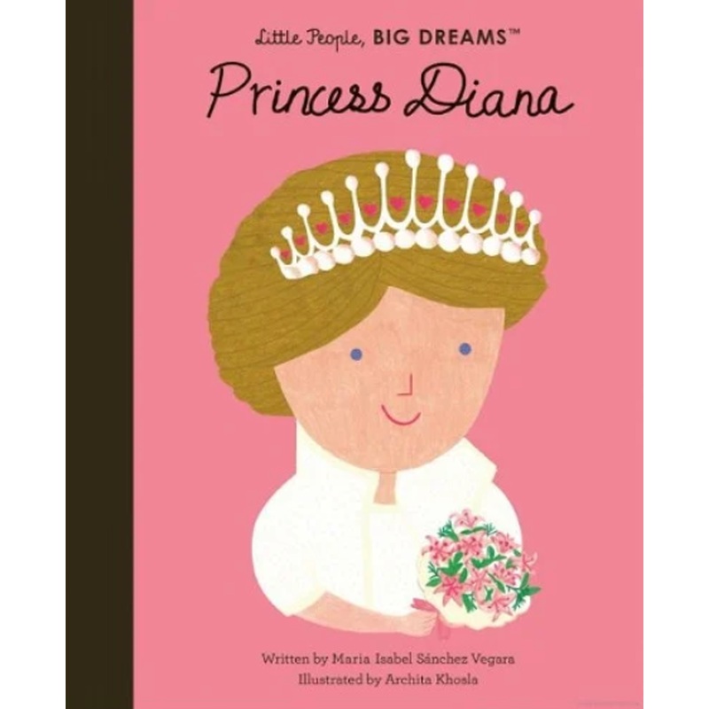 Princess Diana (Little People Big Dreams)