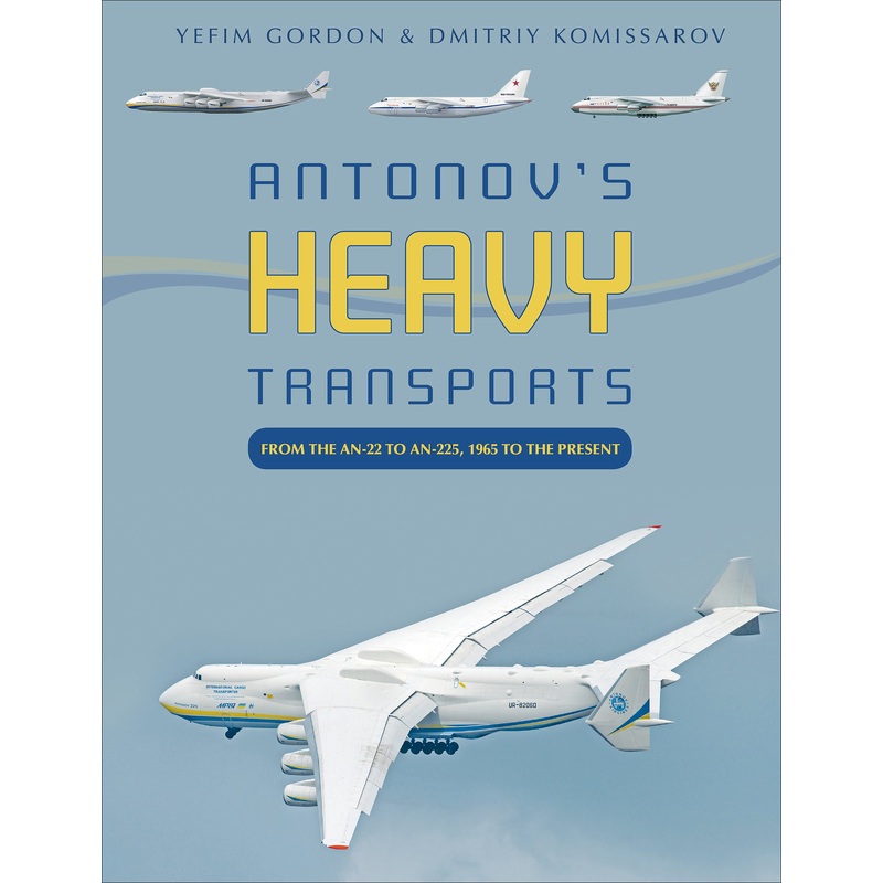 Antonov's Heavy Transports