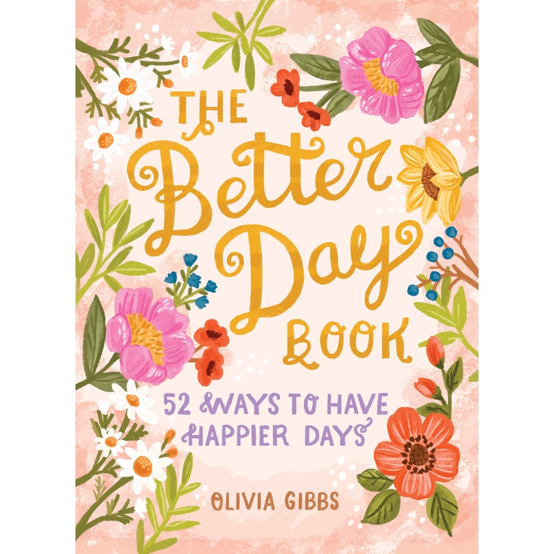 The Better Day Book