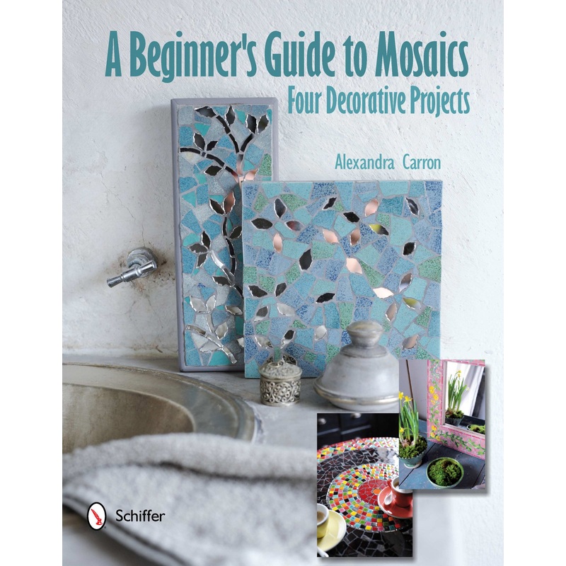 A Beginner's Guide to Mosaics