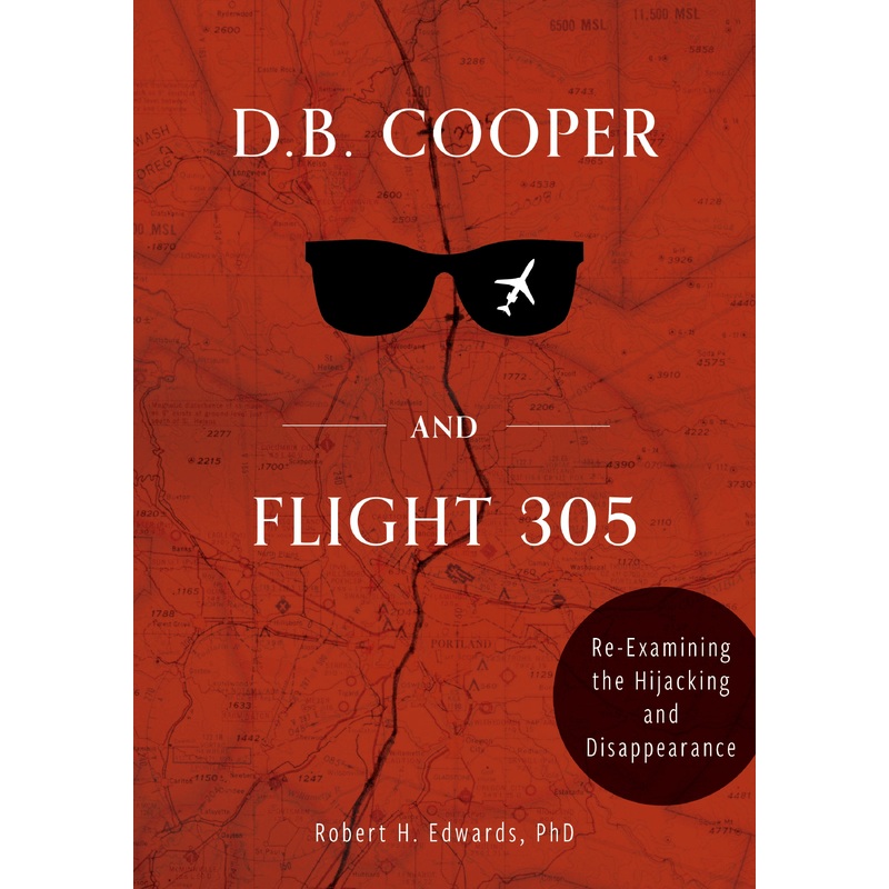 D. B. Cooper and Flight 305