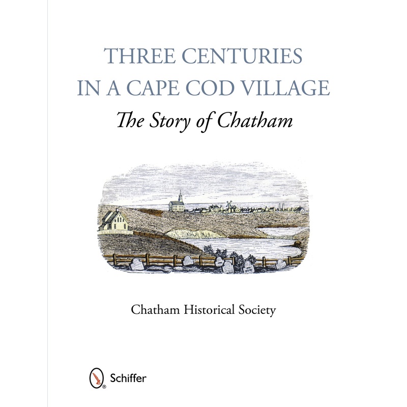 Three Centuries in a Cape Cod Village