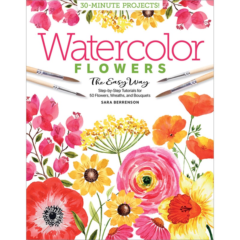 Watercolor the Easy Way Flowers