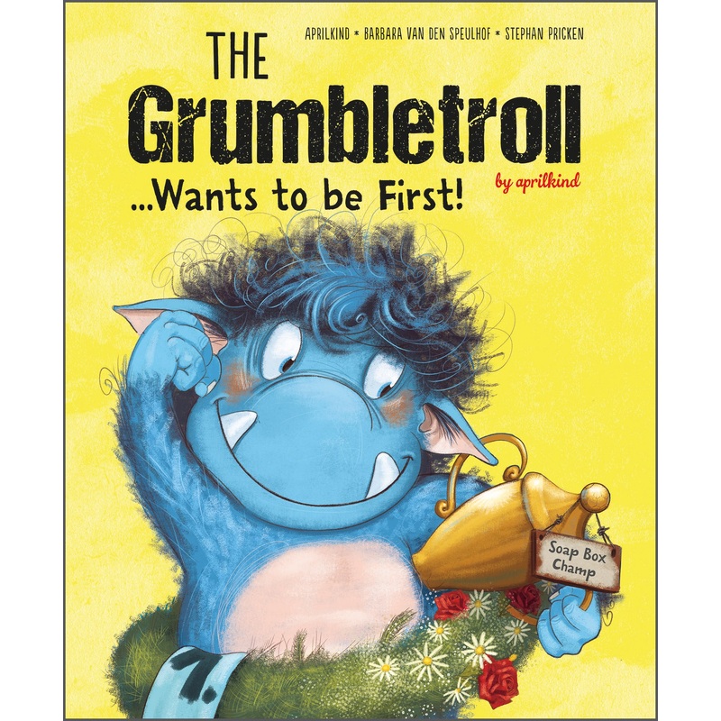 The Grumbletroll . . . Wants to Be First!