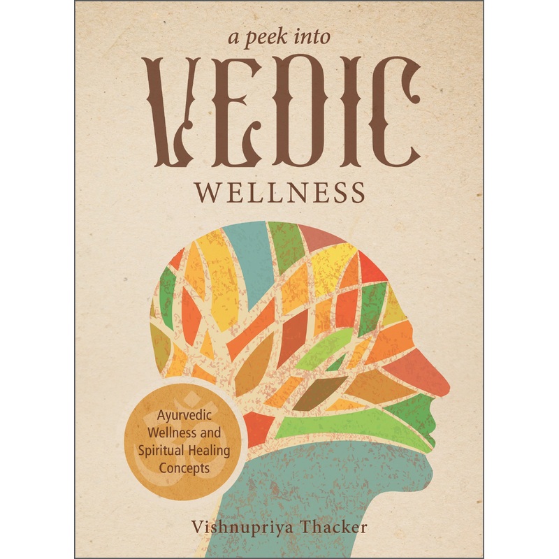 A Peek into Vedic Wellness