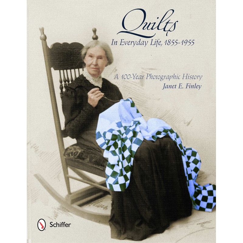 Quilts in Everyday Life, 1855-1955