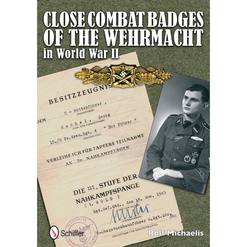 Close Combat Badges of the Wehrmacht in World War II