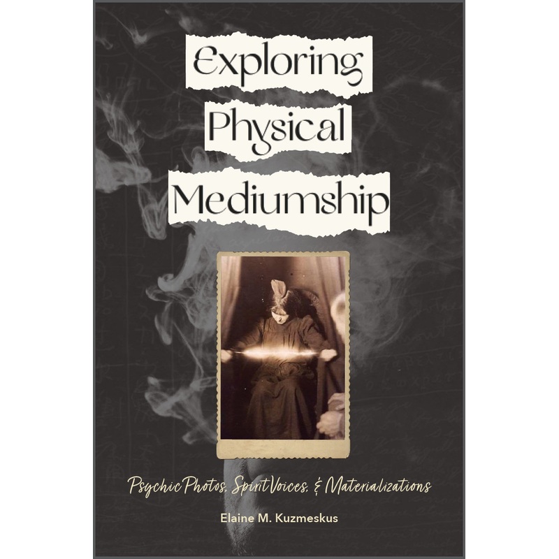 Exploring Physical Mediumship