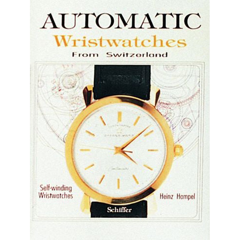 Automatic Wristwatches from Switzerland