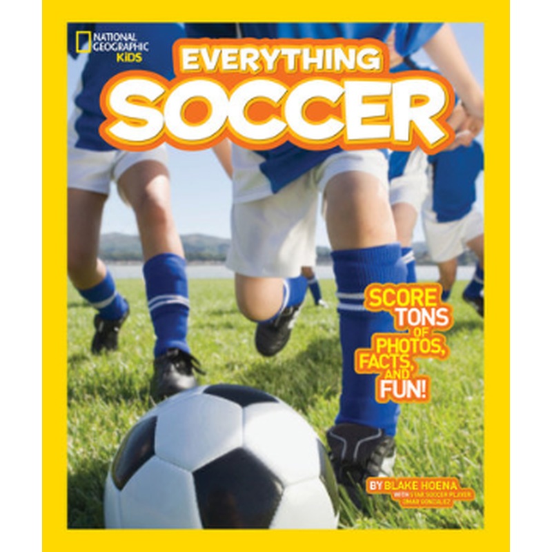 National Geographic Kids Everything Soccer