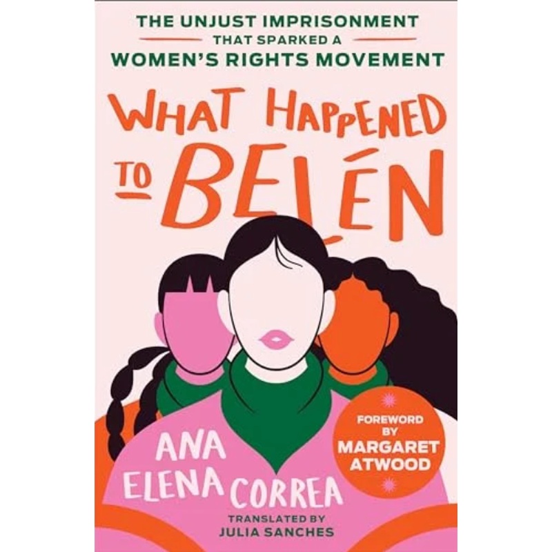 What Happened to Beln: The Unjust Imprisonment That Sparked a Women's Rights Movement