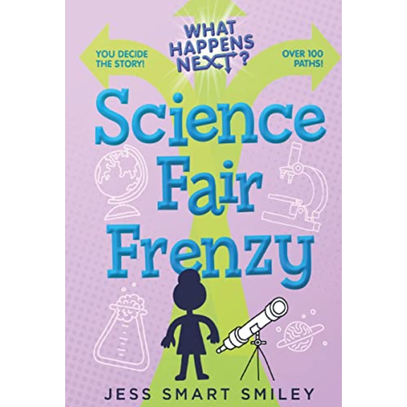 What Happens Next #2: Science Fair Frenzy