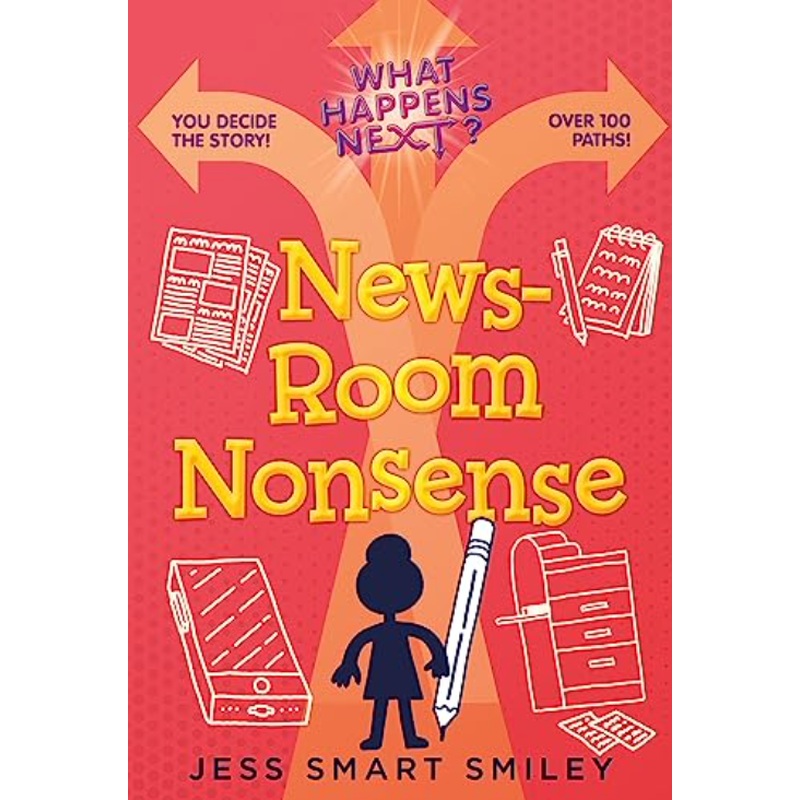 What Happens Next #3: Newsroom Nonsense