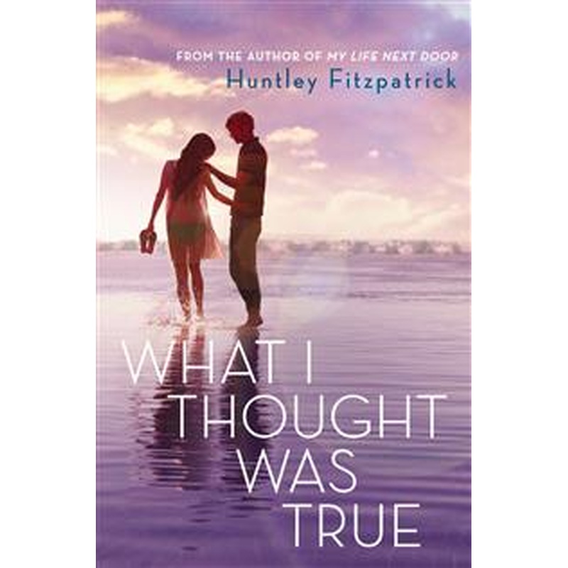 What I Thought Was True