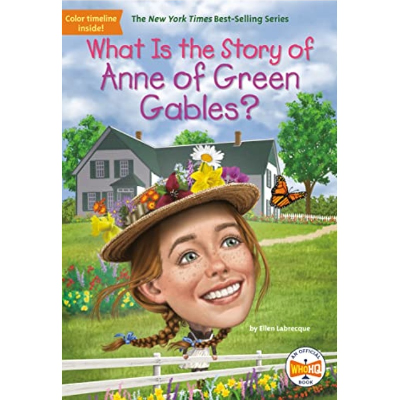 What is the Story of Anne of Green Gables? (R)