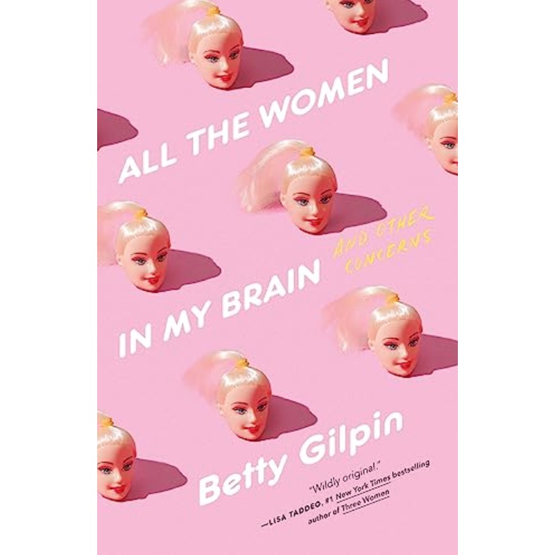 All the Women in My Brain