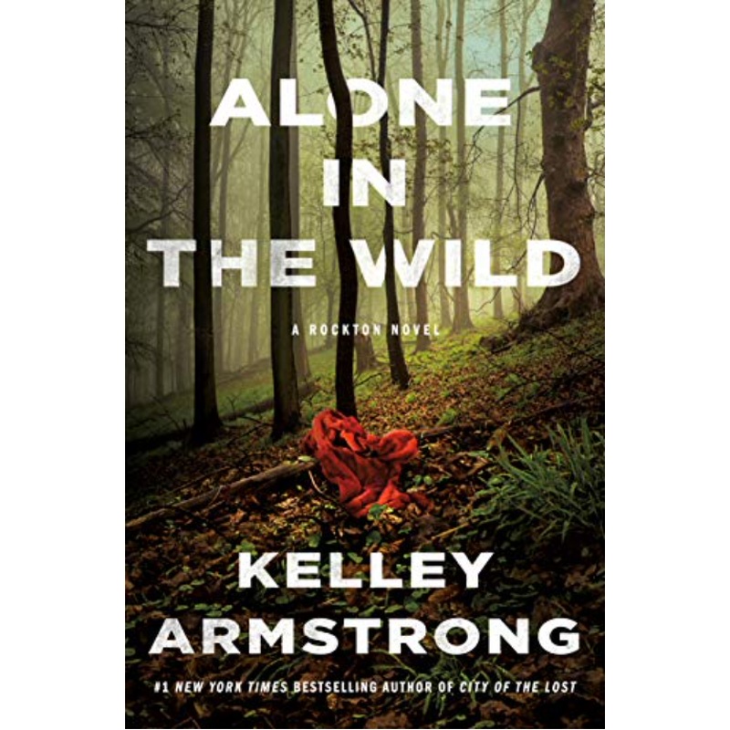 Alone In The Wild (Rockton #5) (R)