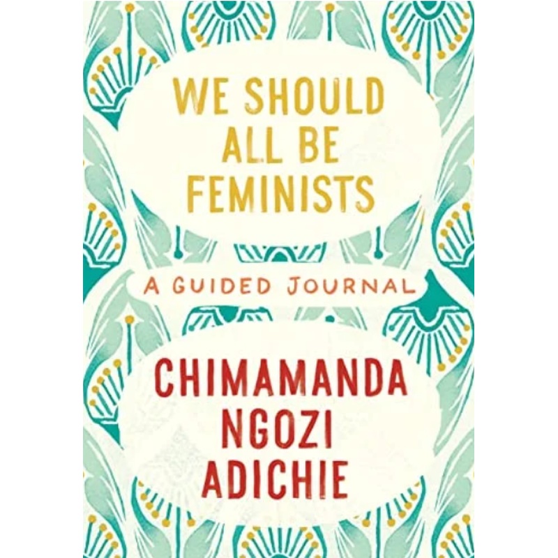 We Should All Be Feminists: a Guided Journal (HCR)