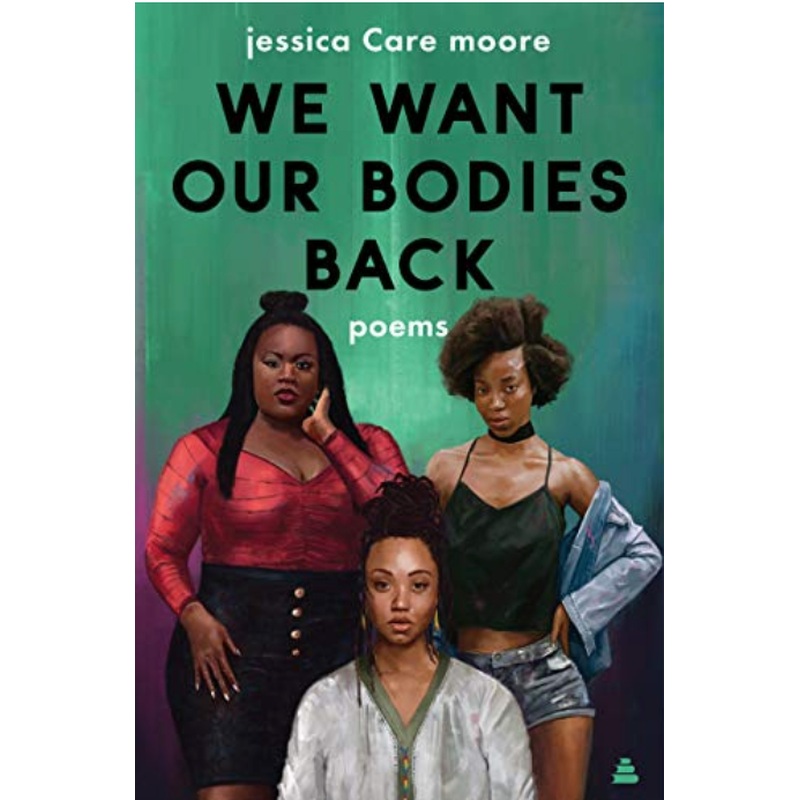 We Want Our Bodies Back: poems (R)
