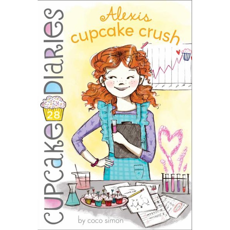 Alexis Cupcake Crush (Cupcake Diaries, Bk. 28)