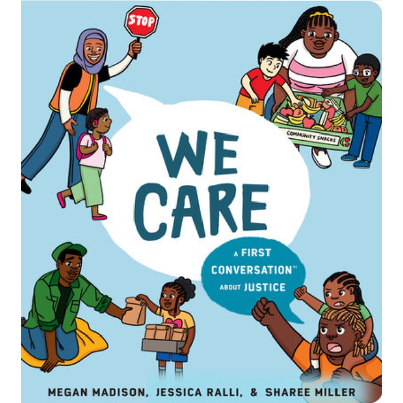 We Care: a First Conversation About Justice