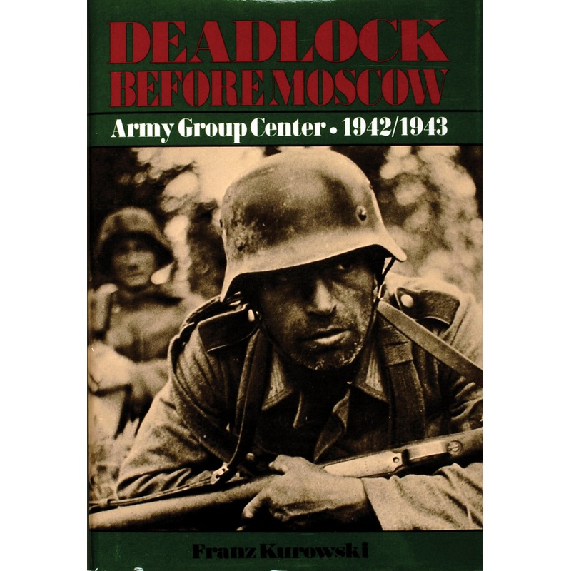 Deadlock Before Moscow