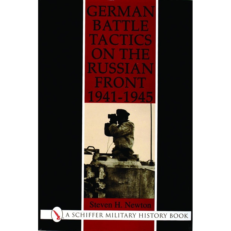 German Battle Tactics on the Russian Front, 19411945