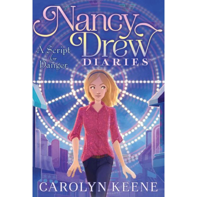 Nancy Drew Diaries #10: A Script For Danger