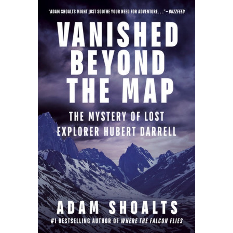 Vanished Beyond the Map: The Mystery of Lost Explorer Hubert Darre