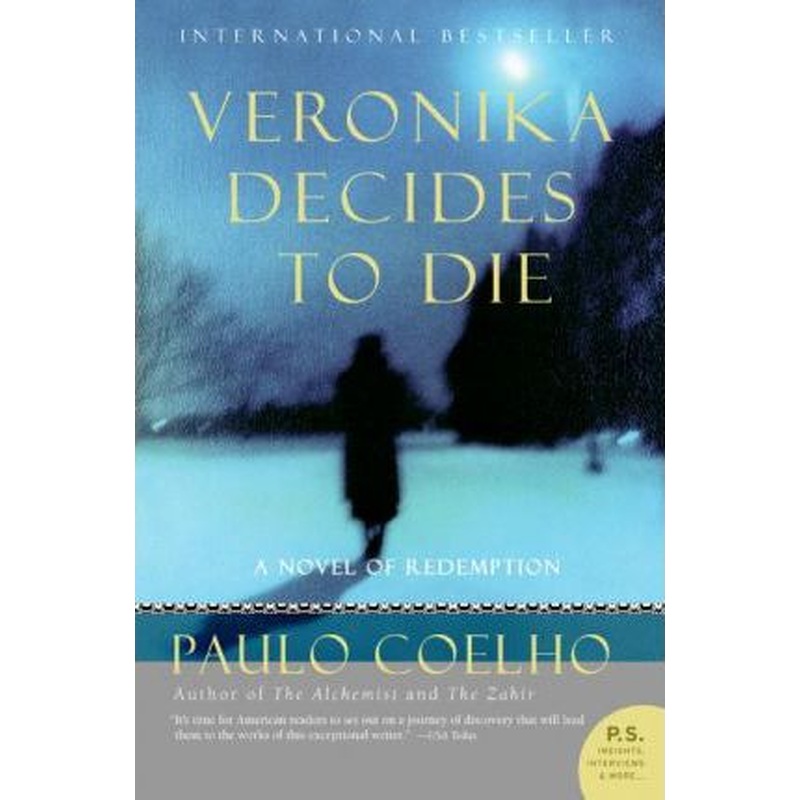 Veronika Decides to Die: a novel of redemption