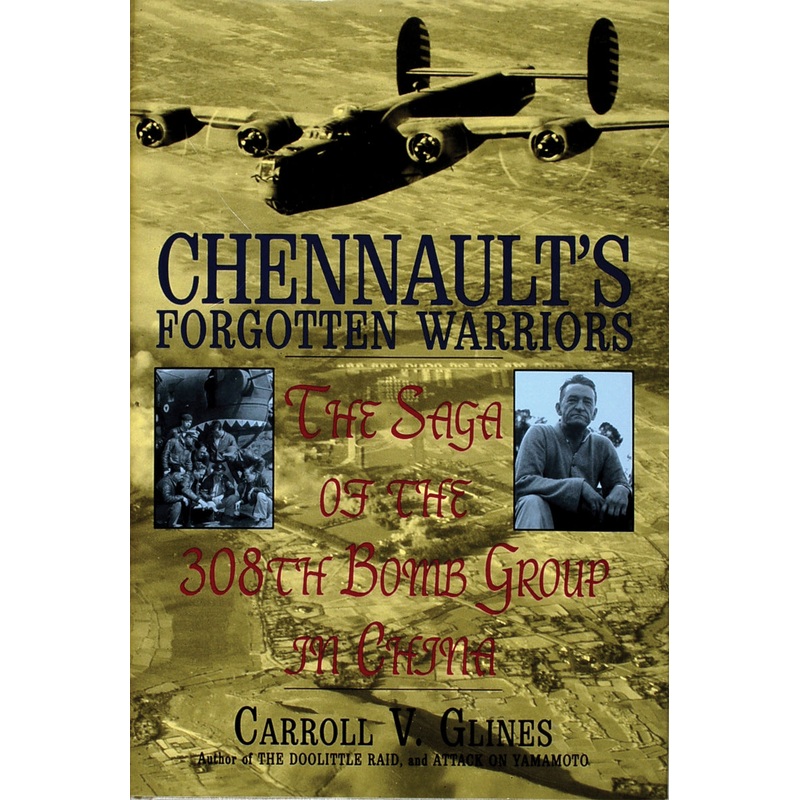 Chennault's Forgotten Warriors