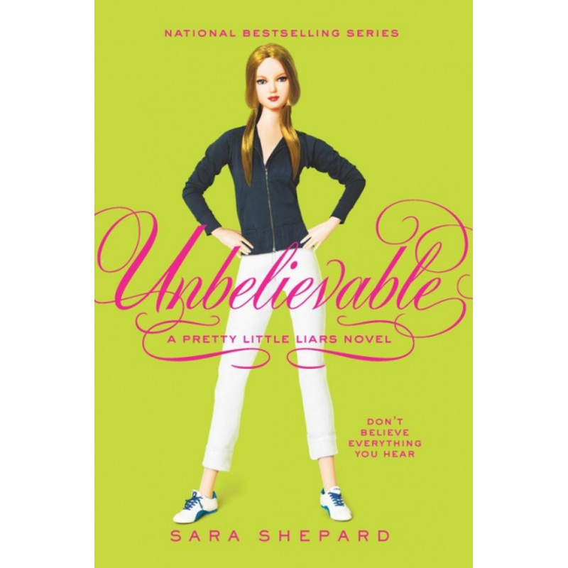 Unbelievable (Pretty Little Liars #4)