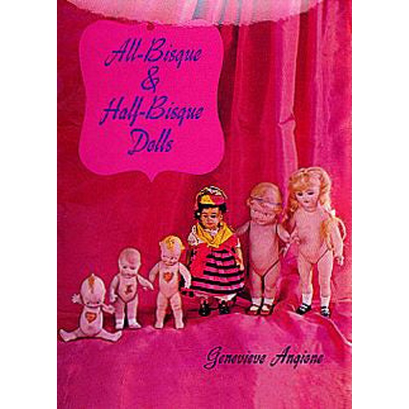 All-Bisque and Half-Bisque Dolls