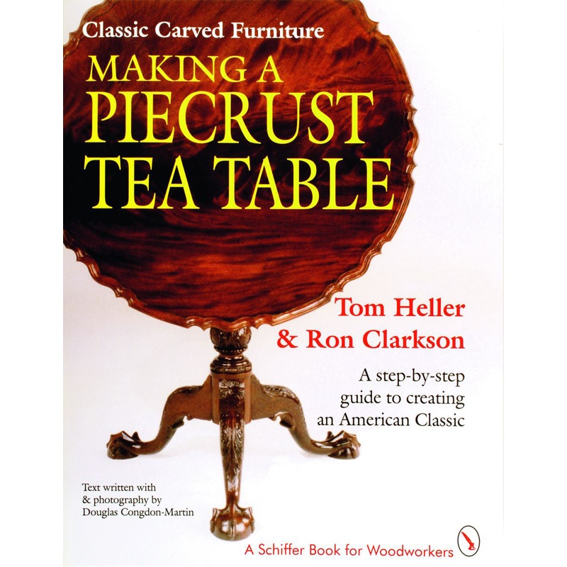 Classic Carved Furniture: Making a Piecrust Tea Table