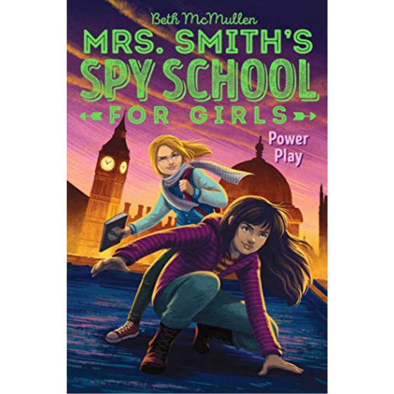 Mrs. Smith's Spy School For Girls #2: Power Play